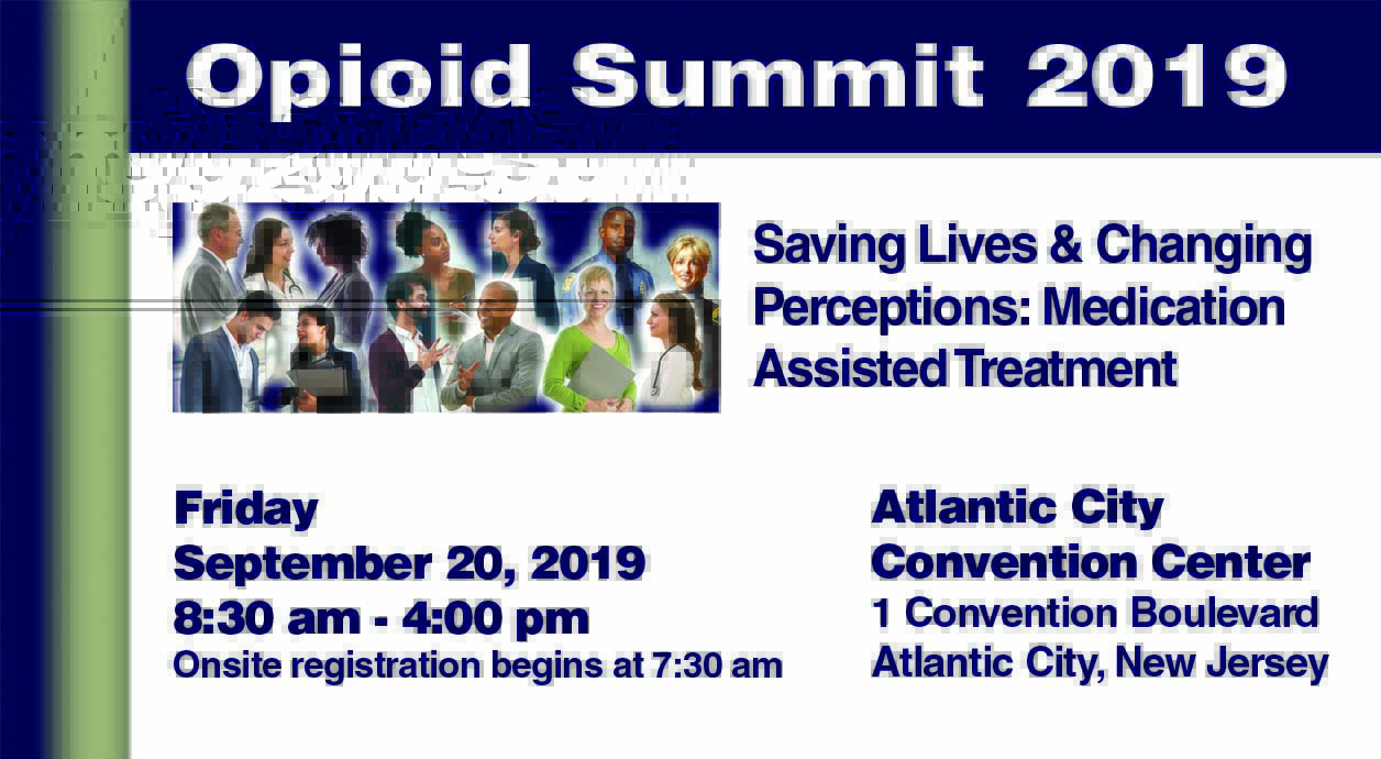 Opioid Summit in Atlantic City - Register here